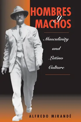 Mirande |  Hombres Y Machos | Buch |  Sack Fachmedien