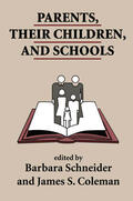 Schneider / Coleman |  Parents, Their Children, And Schools | Buch |  Sack Fachmedien