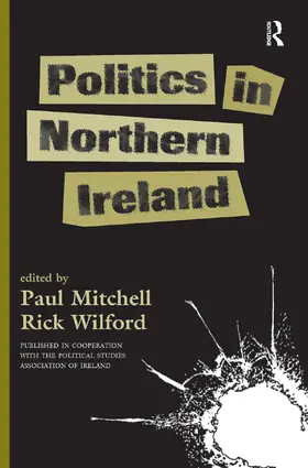 Mitchell / Wilford |  Politics In Northern Ireland | Buch |  Sack Fachmedien