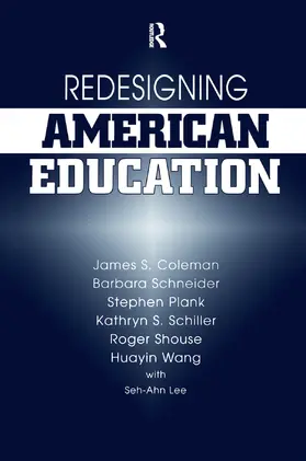 Coleman / Schneider / Plank |  Redesigning American Education | Buch |  Sack Fachmedien