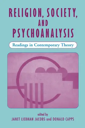 Jacobs / Capps |  Religion, Society, And Psychoanalysis | Buch |  Sack Fachmedien