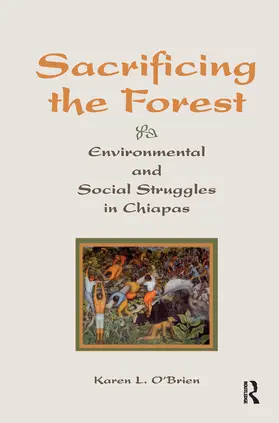 O'brien |  Sacrificing The Forest | Buch |  Sack Fachmedien