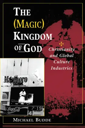 Budde | The (Magic) Kingdom Of God | Buch | 978-0-367-31822-2 | www.sack.de