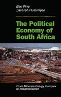 Fine / Rustomjee |  The Political Economy Of South Africa | Buch |  Sack Fachmedien