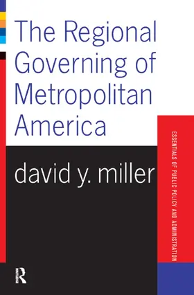Miller |  The Regional Governing Of Metropolitan America | Buch |  Sack Fachmedien