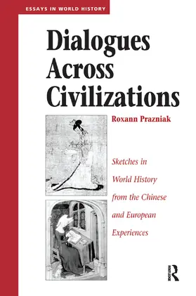 Prazniak |  Dialogues Across Civilizations | Buch |  Sack Fachmedien