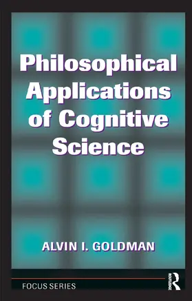 Goldman |  Philosophical Applications Of Cognitive Science | Buch |  Sack Fachmedien