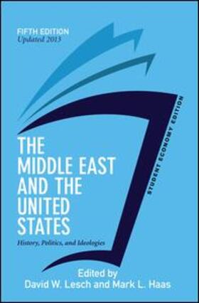 Lesch / Haas |  The Middle East and the United States, Student Economy Edition | Buch |  Sack Fachmedien