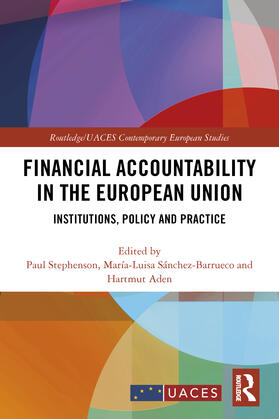 Aden / Stephenson / Sanchez-Barrueco | Financial Accountability in the European Union | Buch | 978-0-367-32109-3 | sack.de