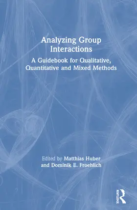 Huber / Froehlich |  Analyzing Group Interactions | Buch |  Sack Fachmedien