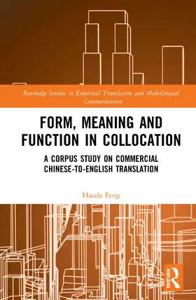 Feng |  Form, Meaning and Function in Collocation | Buch |  Sack Fachmedien