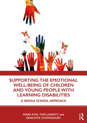 Fox / Chowdhury / Laverty | Supporting the Emotional Well-being of Children and Young People with Learning Disabilities | Buch | 978-0-367-32137-6 | www.sack.de