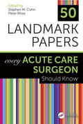 Rhee / Cohn |  50 Landmark Papers Every Acute Care Surgeon Should Know | Buch |  Sack Fachmedien