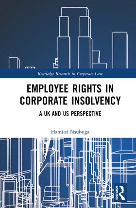 Nsubuga | Employee Rights in Corporate Insolvency | Buch | 978-0-367-32154-3 | sack.de