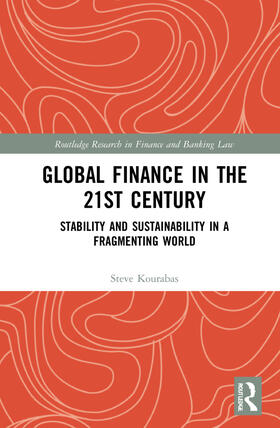 Kourabas | Global Finance in the 21st Century | Buch | 978-0-367-32159-8 | sack.de