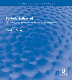 Brown |  Santería Enthroned | Buch |  Sack Fachmedien