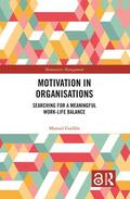 Guillen |  Motivation in Organisations | Buch |  Sack Fachmedien