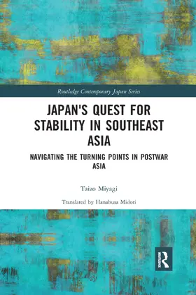 Miyagi |  Japan's Quest for Stability in Southeast Asia | Buch |  Sack Fachmedien