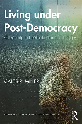 Miller |  Living under Post-Democracy | Buch |  Sack Fachmedien