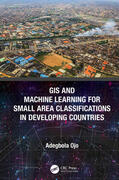 Ojo |  GIS and Machine Learning for Small Area Classifications in Developing Countries | Buch |  Sack Fachmedien