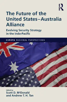 McDonald / Tan |  The Future of the United States-Australia Alliance | Buch |  Sack Fachmedien