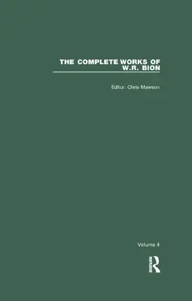 R. Bion / Mawson |  The Complete Works of W.R. Bion | Buch |  Sack Fachmedien
