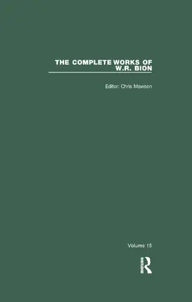 Bion / Mawson |  The Complete Works of W.R. Bion | Buch |  Sack Fachmedien