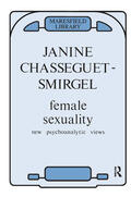 Chasseguet-Smirgel |  Female Sexuality | Buch |  Sack Fachmedien