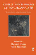 Ekins / Freeman |  Centres and Peripheries of Psychoanalysis | Buch |  Sack Fachmedien