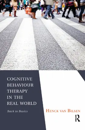 Van Bilsen | Cognitive Behaviour Therapy in the Real World | Buch | 978-0-367-32381-3 | www.sack.de