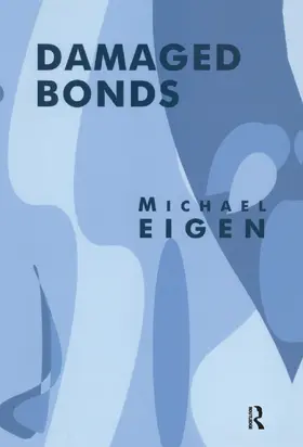 Eigen | Damaged Bonds | Buch | 978-0-367-32403-2 | www.sack.de