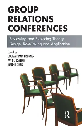 D. Brunner |  Group Relations Conferences | Buch |  Sack Fachmedien