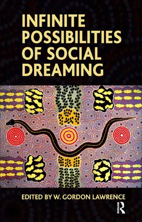 Lawrence | Infinite Possibilities of Social Dreaming | Buch | 978-0-367-32505-3 | www.sack.de