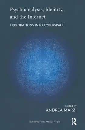 Marzi |  Psychoanalysis, Identity, and the Internet | Buch |  Sack Fachmedien