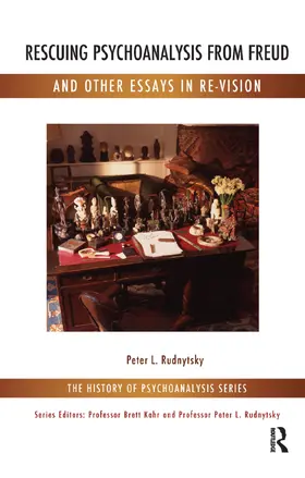 Rudnytsky |  Rescuing Psychoanalysis from Freud and Other Essays in Re-Vision | Buch |  Sack Fachmedien