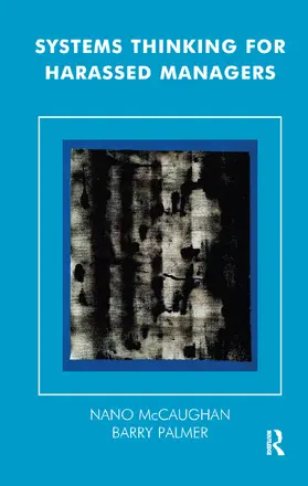 McCaughan / Palmer |  Systems Thinking for Harassed Managers | Buch |  Sack Fachmedien