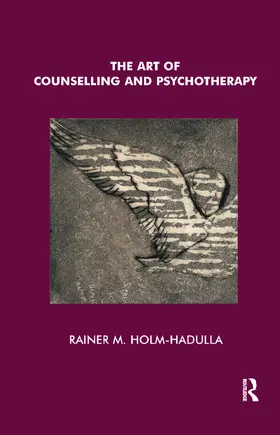Matthias Holm-Hadulla |  The Art of Counselling and Psychotherapy | Buch |  Sack Fachmedien