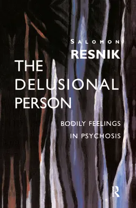 Resnik | The Delusional Person | Buch | 978-0-367-32766-8 | www.sack.de