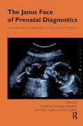 Engels / Leuzinger-Bohleber / Tsiantis |  The Janus Face of Prenatal Diagnostics: A European Study Bridging Ethics, Psychoanalysis, and Medicine | Buch |  Sack Fachmedien