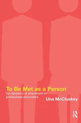 McCluskey |  To Be Met as a Person | Buch |  Sack Fachmedien