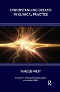 West |  Understanding Dreams in Clinical Practice | Buch |  Sack Fachmedien