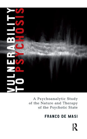 De Masi |  Vulnerability to Psychosis | Buch |  Sack Fachmedien