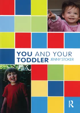 Stoker | You and Your Toddler | Buch | 978-0-367-32995-2 | www.sack.de