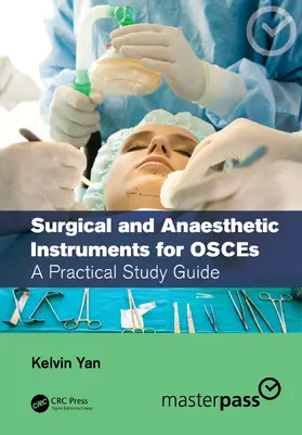 Yan |  Surgical and Anaesthetic Instruments for OSCEs | Buch |  Sack Fachmedien