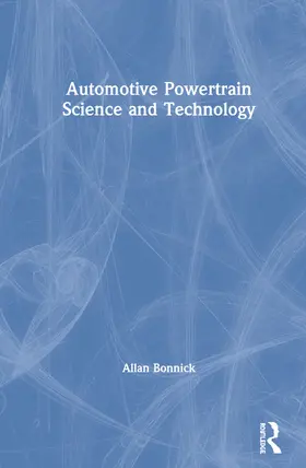 Bonnick |  Automotive Powertrain Science and Technology | Buch |  Sack Fachmedien