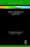 Stavros / Smith |  Sport Branding Insights | Buch |  Sack Fachmedien