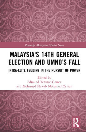 Gomez / Osman | Malaysia's 14th General Election and UMNO's Fall | Buch | 978-0-367-33197-9 | sack.de