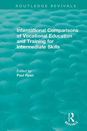Ryan |  International Comparisons of Vocational Education and Training for Intermediate Skills | Buch |  Sack Fachmedien