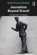 Keeble |  Journalism Beyond Orwell | Buch |  Sack Fachmedien