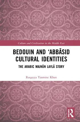 Khan |  Bedouin and 'Abb¿sid Cultural Identities | Buch |  Sack Fachmedien